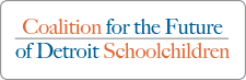 Coalition for the Future of Detroit Schoolchildren
